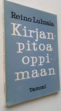 Kirjanpitoa oppimaan : oppi- ja tehtäväkirja kirjanpidon perusteiden opiskelua varten