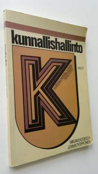 Kunnallishallinto : yhteiskuntatalouden perusteet