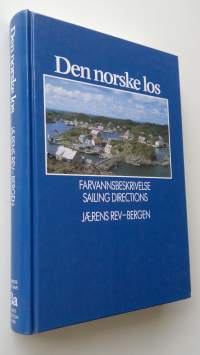 The Norwegian Pilot : Sailing directions Jaerens Rev - Bergen (volume 3A)