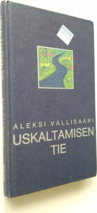 Uskaltamisen tie