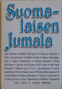 Suomalaisen Jumala. (Uskonto, kokemuksia)