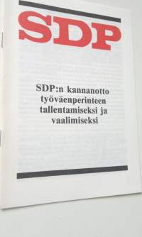 SDP:n kannanotto työväenperinteen tallentamiseksi ja vaalimiseksi (UUSI)