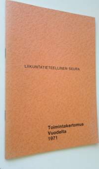 Toimintakertomus vuodelta 1971 (UUSI)