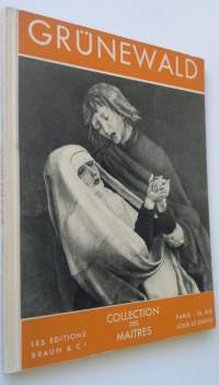 Hans Haug Grunewald : Collection des Maitres