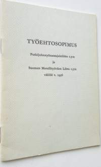 Työehtosopimus putkijohtotyönantajainliitto r.y:n ja Suomen Metallityöväen Liitto r.y:n välillä v. 1956 (ERINOMAINEN)