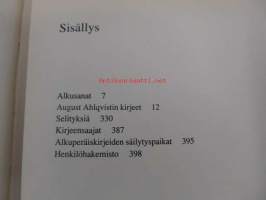 August Ahlqvist - Kirjeet - Kielimiehen ja kaukomatkailijan viestejä 1845-1889