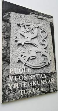 Puoli vuosisataa yhteiskunnan turvaa : Sotasokeiden julkaisu jouluna 1967 (ERINOMAINEN)