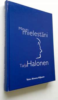 Minun mielestäni Tarja Halonen (ERINOMAINEN)