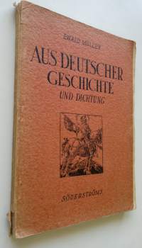 Aus deutscher Geschichte und Dichtung