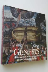 Genesis : ensimmäinen Mooseksen kirja uutena suomennoksena
