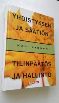 Yhdistyksen ja säätiön tilinpäätös ja hallinto : tilinpäätös, konsernitilinpäätös, verotus ja vastuukysymykset sekä tilintarkastus