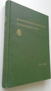Kauppakorkeakoulun ylioppilaskunta : 1911-1961