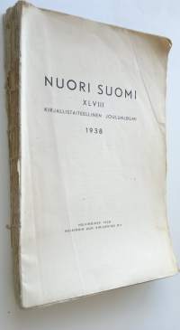 Nuori Suomi XLVII : kirjallistaiteellinen joulualbumi 1938