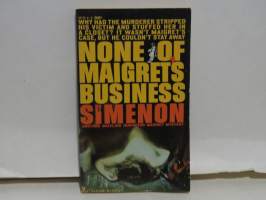 None of Maigret´s Business