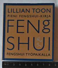 Pieni Fengshui kirja Feng Shui työpaikalla