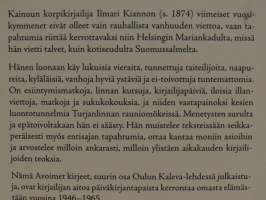 Ilmari Kiannon avoimet kirjeet - Korpikirjailijan viimeisten vuosien arkea ja juhlaa