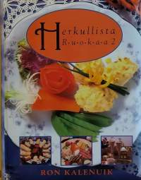 Herkullista ruokaa 2. (Ruoka, kotitalous, reseptikirja)