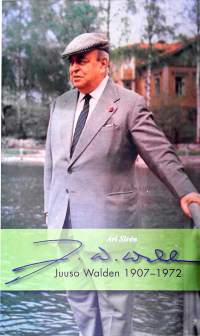 Ari Sirén : Juuso Walden 1907-1972