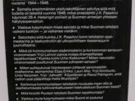 Aselevosta kaappaushankkeeseen - Sensuuri ja itsesensuuri Suomen lehdistössä 1944-1948