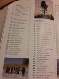 Luontovuosi. 365 havaintoa Suomen luonnosta / Juha Laaksonen. P.12, neljäs painos. Valokuvat Juha Laaksonen ja Matti Rekilä