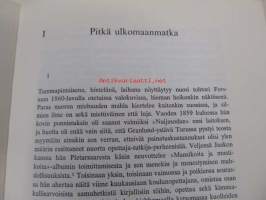 Nuijamieheksi luotu - Yrjö Koskisen elämä ja toiminta vuosina 1860-82 