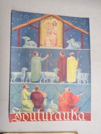 Joulurauha 1946, Arvi A. Karisto joululehti, Unto Karri, Atte Ennala, Helmi Krohn, Tyyne Maija Salminen, kuvitus O. Sauvola (kansi), H. Trentzsch, Yrjö Yrjölä