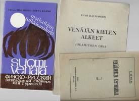 Venäjän kielen alkeet/Haltsonen -45, Matkailija tulkkisanakirja/Heino, Kaipio -74 ja Venäjänkiele kertauskirja/Karilas - 15