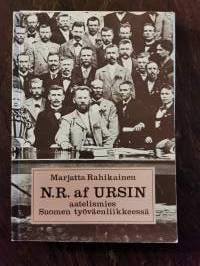 N.R. af Ursin. Aatelismies Suomen työväenliikkeessä