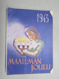 Maailman Joulu 1943 - Arvi A. Karisto Oy joululehti, Armas J. Pulla, Antero Kajanto, Entisaikojen laivakauneutta (peräpeilit), kuv. Hugo Trentzsch &amp; Birgit Rexén