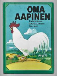 Oma aapinenKirjaHenkilö Heiskanen, Linda, Julkunen, Marja-Liisa, ,Henkilö Piippo, KariWSOY 1983.