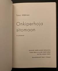 Onkiperhoja sitomaan