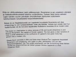 Rovaniemi - värikuvakatsaus Lapin pääkaupungin Rovaniemen ja sen ympäristön elämästä, nähtävyyksistä