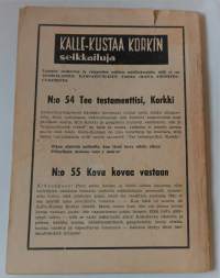 Kalle-Kustaa Korkin Seikkailuja 54	Tee testamenttisi Korkki