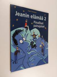 Jeanin elämä 2 - Piinalliset painajaiset