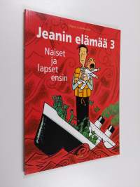 Jeanin elämää 3 - Naiset ja lapset ensin