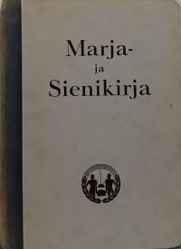 Marja- ja sienikirja. (Maa- ja metsätalous)