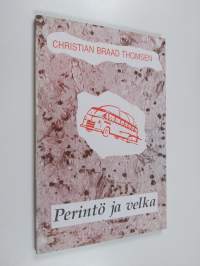 Perintö ja velka : kuvia kotiseudulta