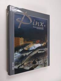 Pinx : maalaustaide Suomessa - Maalta kaupunkiin