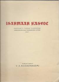 Isänmaan kasvot, kantaatti Turun Yliopiston vihkimäjuhlaan 1927