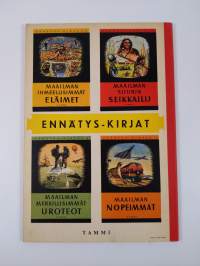 Maailman ihmeellisimmät eläimet