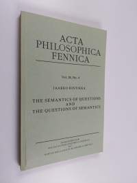 The semantics of questions and the questions of semantics : case studies in the interrelations of logic, semantics, and syntax