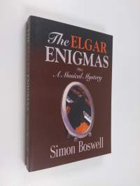 The Elgar enigmas : a musical mystery