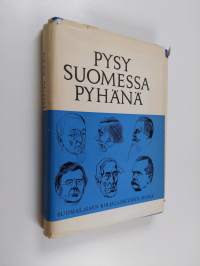 Pysy Suomessa pyhänä : Suomalaisen kirjallisuuden seuran esimiesten puheita vuosina 1834-1946