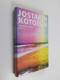 Jostakin kotoisin (signeerattu)