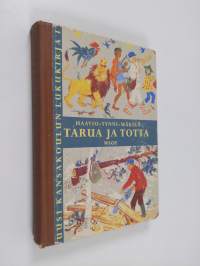 Tarua ja totta