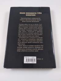 Tulevaisuus on tehtävä : maan oikeudesta työn oikeuteen