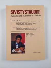 Sivistystaudit! : raskasmetallit, hivenaineet ja vitamiinit