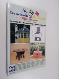 Tee se itselle 11 : Kesäkeittiö = Gör det själv : Sommarkök = Gjør det selv : Sommerkjøkken