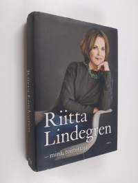 Riitta Lindegren : minä, toimittaja