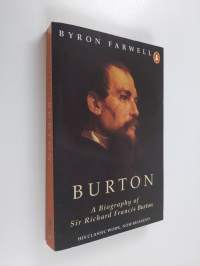 Burton - A Biography of Sir Richard Francis Burton